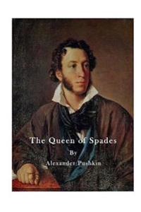The Queen of Spades: A Short Story