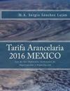 Tarifa arancelaria 2016 México: Ley de los Impuestos Generales de Importación y Exportación