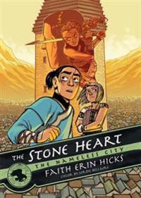 The Stone Heart: The Nameless City