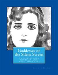 Goddesses of the Silent Screen Coloring Book