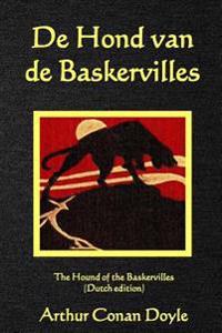 de Hond Van de Baskervilles: The Hound of the Baskervilles (Dutch Edition)