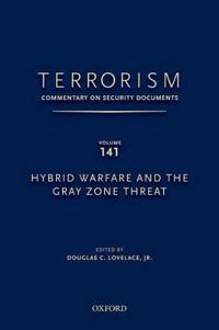 Hybrid Warfare and the Gray Zone Threat