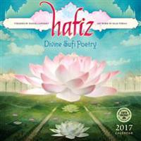Hafiz 2017 Wall Calendar: Divine Sufi Poetry