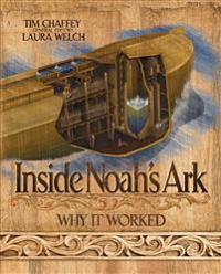 Inside Noah's Ark: Why It Worked
