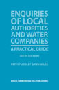 Enquiries of Local Authorities and Water Companies: A Practical Guide