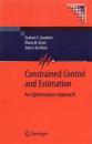 Constrained Control and Estimation