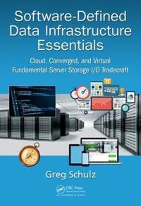 Software-defined Data Infrastructure Essentials