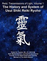 The History and System of Usui Shiki Reiki Ryoho