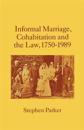 Informal Marriage, Cohabitation and the Law 1750–1989