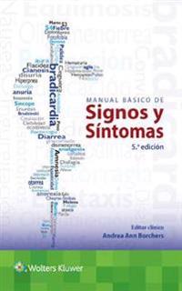 Manual básico de signos y síntomas / Basic Manual of Signs and Symptoms