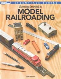Getting Started in Model Railroading