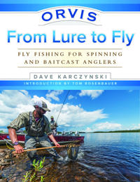 Orvis from Lure to Fly