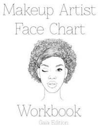 Makeup Artist Face Chart Workbook Gaia Edtion