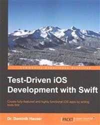 Test-Driven iOS Development With Swift