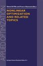 Nonlinear Optimization and Related Topics
