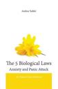 The 5 Biological Laws Anxiety and Panic Attacks