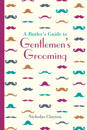 A Butler's Guide to Gentlemen's Grooming