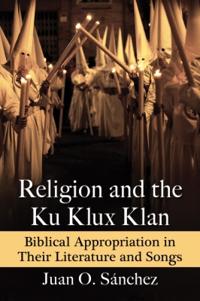 Religion and the Ku Klux Klan