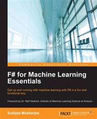 F# for Machine Learning Essentials