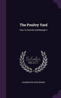 The Poultry Yard