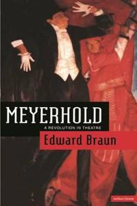 Meyerhold: A Revolution in Theatre