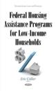 Federal Housing Assistance Programs for Low-Income Households