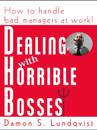 Dealing With Horrible Bosses