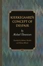 Kierkegaard's Concept of Despair