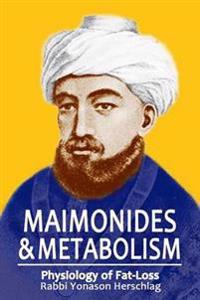 Maimonides & Metabolism