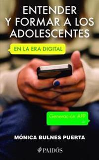 Entender y Formar a Los Adolescentes. En La Era Digital