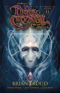 Jim Henson's the Dark Crystal: Creations Myths Vol. 2
