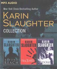 Karin Slaughter - Collection: Beyond Reach & Fractured & Undone
