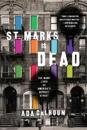 St. Marks Is Dead
