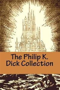 The Philip K. Dick Collection