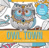 Owl Town Adult Coloring Book (31 Stress-Relieving Designs)