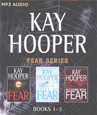 Kay Hooper - Fear Series: Books 1-3: Hunting Fear, Chill of Fear, Sleeping with Fear