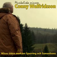 Conny Walfridsson - minns tiden med Jan Sparring och Samuelsons