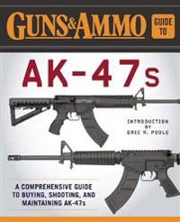 Guns & Ammo Guide to Ak-47s
