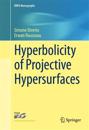 Hyperbolicity of Projective Hypersurfaces