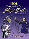 101 Easy-to-Do Magic Tricks