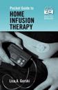 Pocket Guide to Home Infusion Therapy