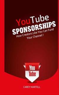 Youtube Sponsorships: How Creators Like You Can Fund Your Channel