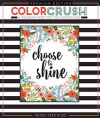 Color Crush: An Adult Coloring Book, Premium Edition