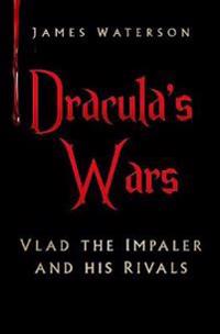 Dracula's Wars