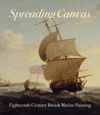 Spreading Canvas: Eighteenth-Century British Marine Painting