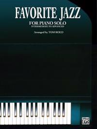 Favorite Jazz for Piano Solo: Intermediate to Advanced