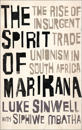 The Spirit of Marikana