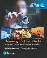 Designing the User Interface: Strategies for Effective Human-Computer Interaction