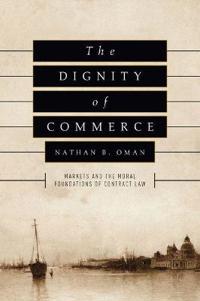 The Dignity of Commerce