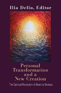 Personal Transformation and a New Creation
